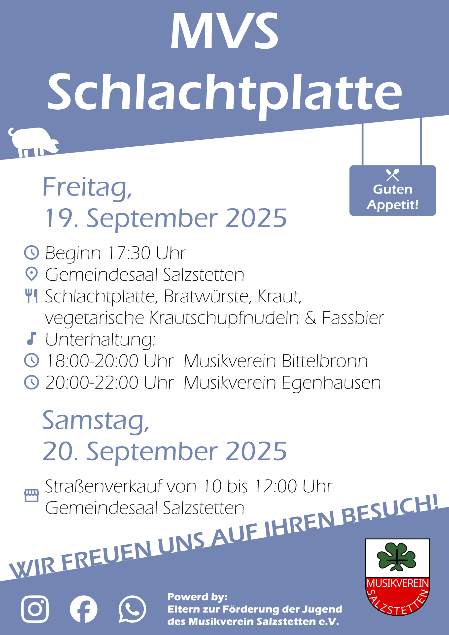 Plakat des Musikverein Salzstetten zur „MVS Schlachtplatte“. Veranstaltung am Freitag, 19. September 2025 ab 17:30 Uhr im Gemeindesaal Salzstetten mit Essen wie Schlachtplatte, Bratwürste, Kraut, vegetarische Krautschupfnudeln und Fassbier. Musikalische Unterhaltung von 18–20 Uhr durch den Musikverein Bittelbronn und von 20–22 Uhr durch den Musikverein Egenhausen. Am Samstag, 20. September 2025, Straßenverkauf von 10 bis 12 Uhr am Gemeindesaal Salzstetten.